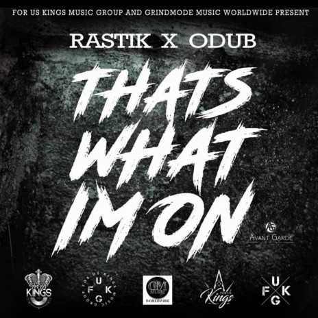 That's What I'm On ft. Rastik cover art