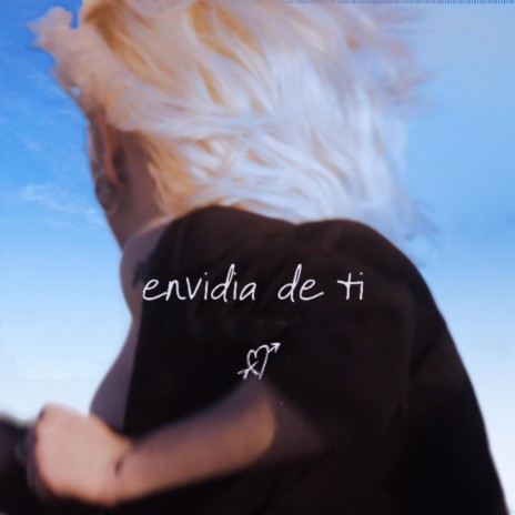 Envidia de ti