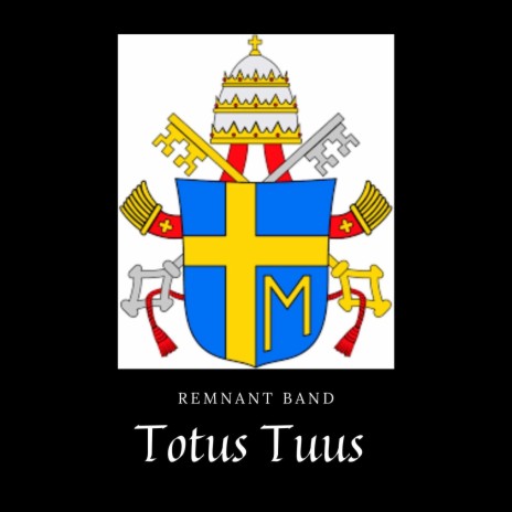 Totus Tuus