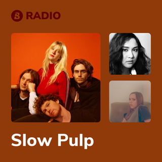 Slow Pulp Radio