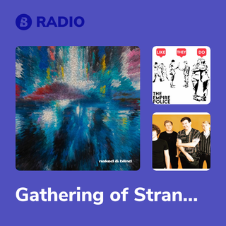 Gathering of Strangers Radio