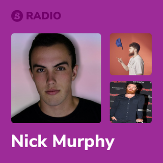 Nick Murphy Radio