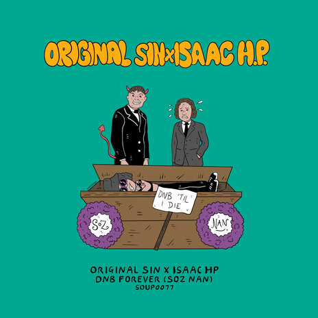 DNB Forever (Soz Nan) ft. Isaac H.P