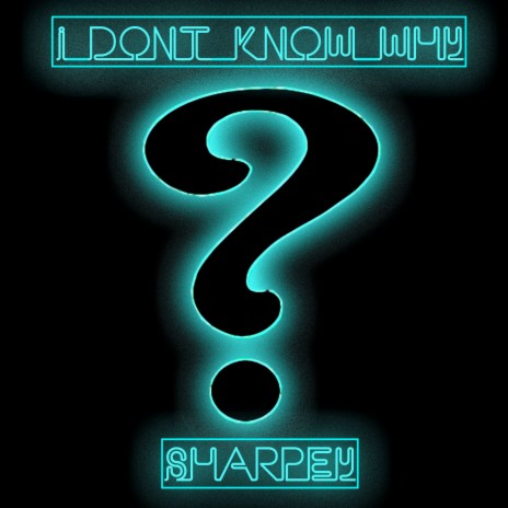 I Don't Know Why? cover art
