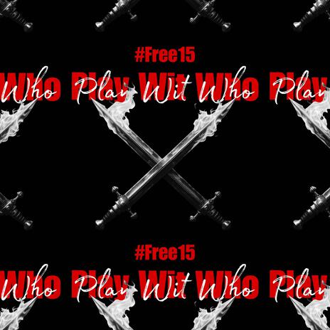 Play Wit Who