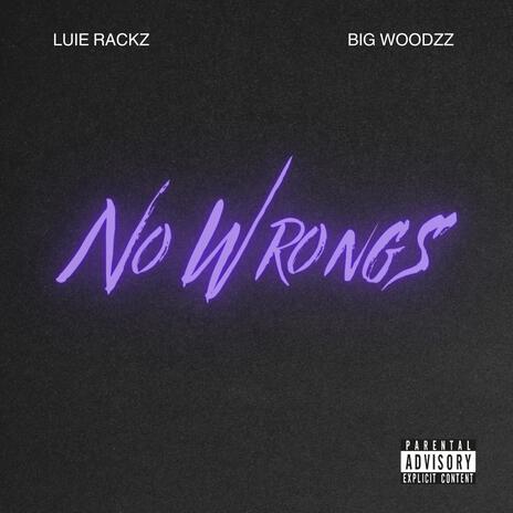 No Wrongs ft. Bigwoodzz cover art