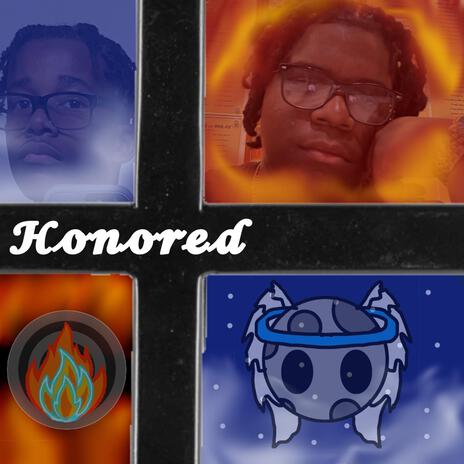 Honored ft. DJScorcher