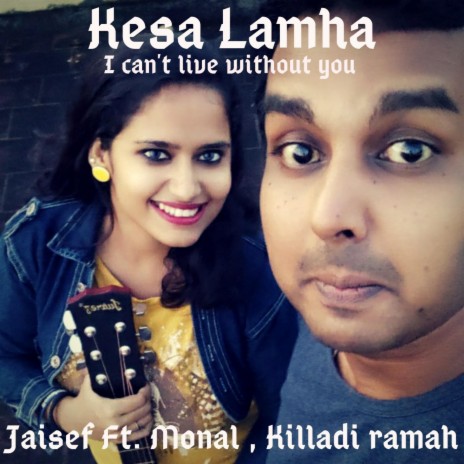 Kesa Lamha (feat. Monal & Killadi Ramah) (Radio Edit) cover art