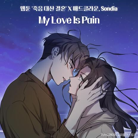 My Love is Pain ft. Sondia cover art