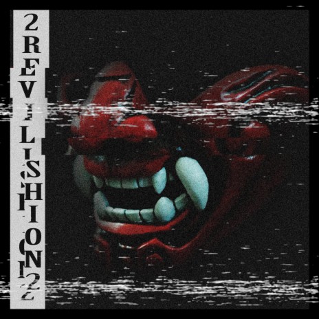 Revilishion 2 ft. WXRTNAX cover art