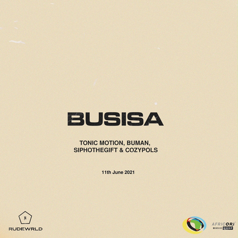 Busisa (feat. Tonic Motion, BuMan, SiphoTheGift and Cozypols) cover art