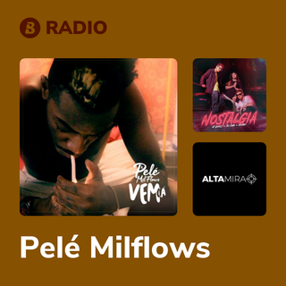 Pelé Milflows Radio