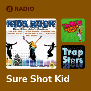 Sure Shot Kid Radio
