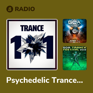 Psychedelic Trance, Goa Trance & Psytrance Radio