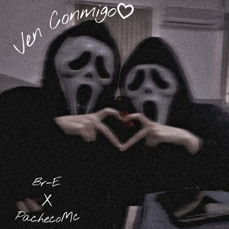 Ven Conmigo ft. PachecoMc cover art