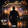 Smoothest In The Room