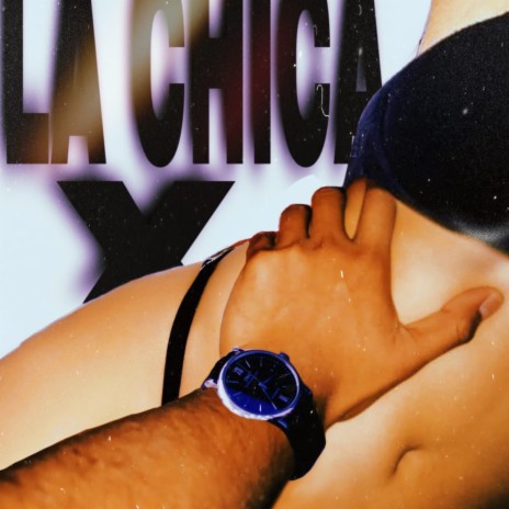 La Chica X ft. EnriqueLA cover art