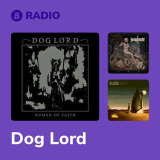 Dog Lord Radio