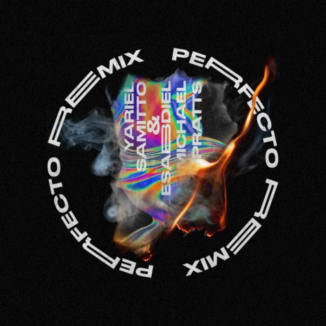 Perfecto (Remix) ft. Samitto & Esabdiel & Michael Pratts cover art
