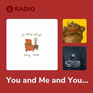 You and Me and You Radio