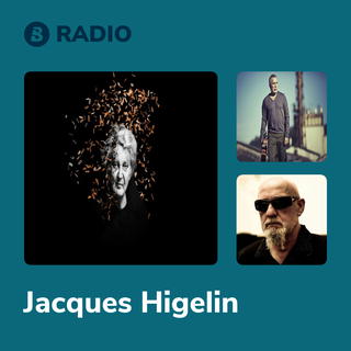 Jacques Higelin Radio
