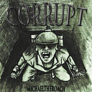 CORRUPT