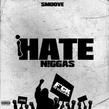 I Hate Niggas