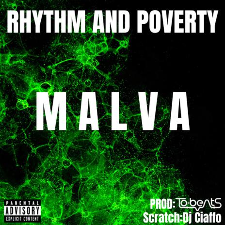 Rhythm and poverty ft. MALVA