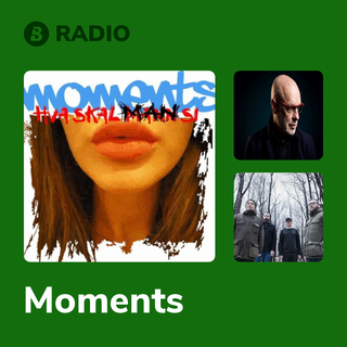 Moments Radio