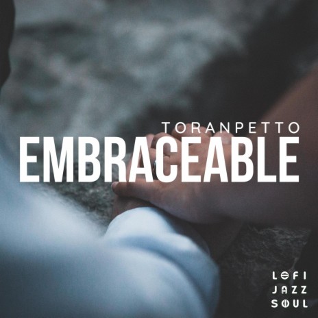 Embraceable ft. Farnell Newton