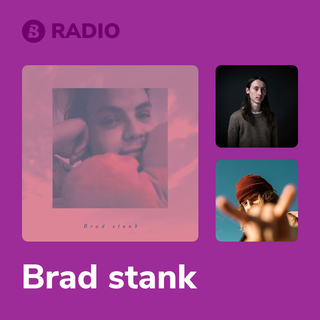 Brad stank Radio