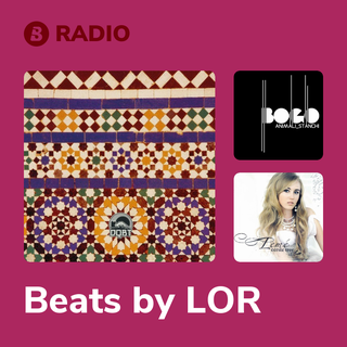 Beats by LOR Radio