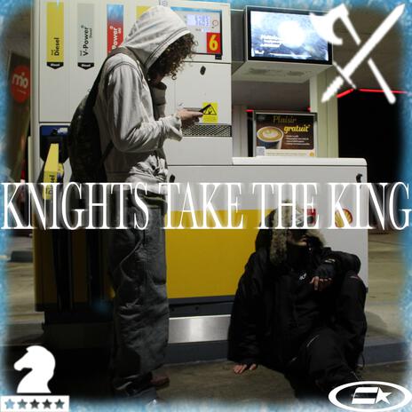 Knights take the king ft. euro5tar cover art