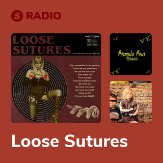 Loose Sutures Radio