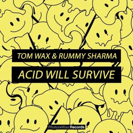 Acid Will Survive ft. Rummy Sharma cover art