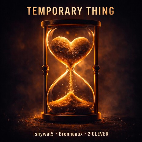 Temporary Thing ft. ISHYWAL5 & Brenneaux cover art