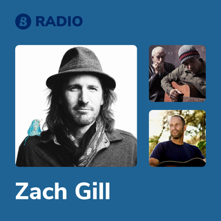Zach Gill Radio