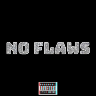 NO FLAWS (SUPER DELUXE)
