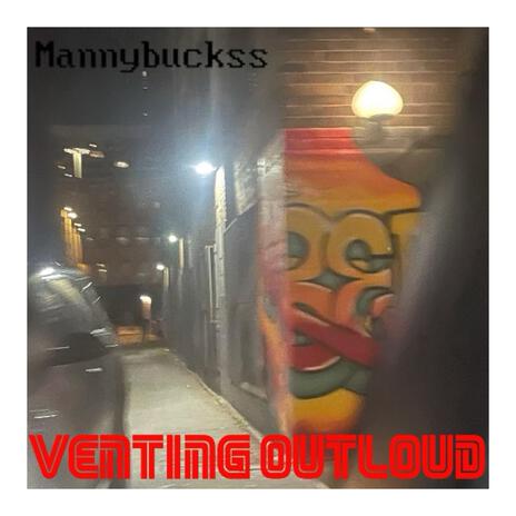 Mannybuckss - Venting Outloud cover art