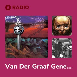 Van Der Graaf Generator Radio