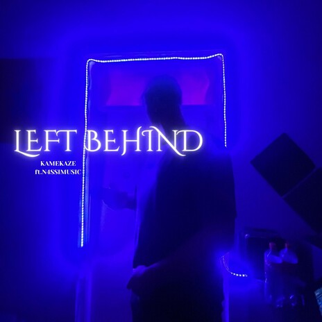 Left Behind ft. N4SSIMUSIC cover art