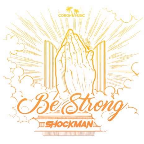 Be Strong