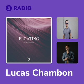Lucas Chambon Radio