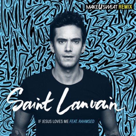 If Jesus Loves Me (Make U Sweat Remix) ft. Rahmsed cover art