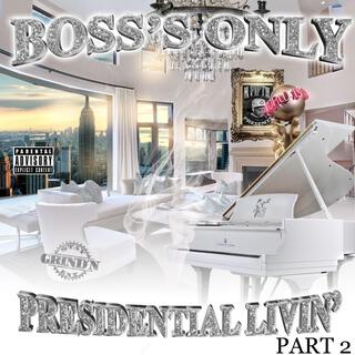 Boss's Only