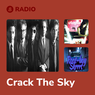 Crack The Sky Radio