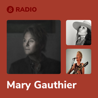 Mary Gauthier Radio