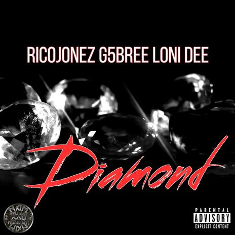 Diamond ft. Ricojonez & Loni Dee cover art