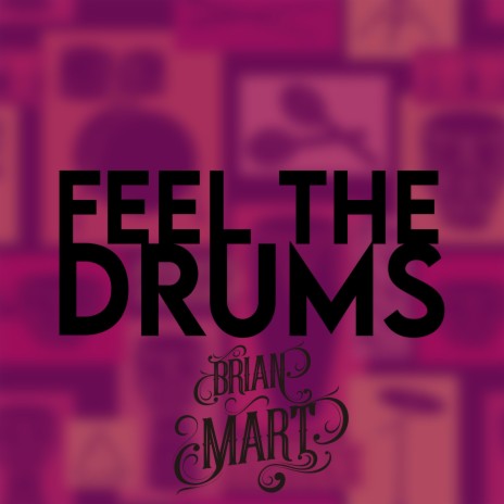 Feel The Drums cover art