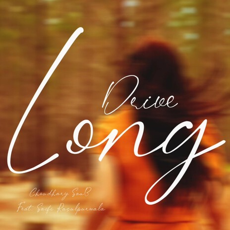 LongDrive ft. Saifi Rasulpurwala cover art